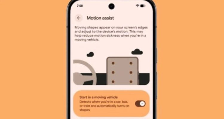 Motion Assist Android 17 membantu kurangi mabuk perjalanan